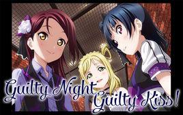 Guilty Night, Guilty Kiss!