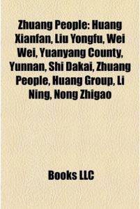 英文版《壯族人》內收黃現璠（Huang Xianfan）傳記和黃派（Huang Group）［Books LLC 出版， 2010年5月6日］