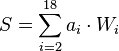 S = \sum_{i=2}^{18} a_i \cdot W_i