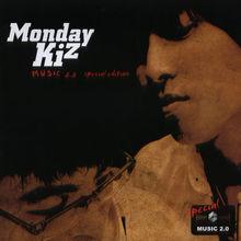 Monday Kiz