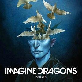 shots[Imagine Dragons歌曲]