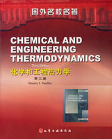 《國外名校名著：化學和工程熱力學（第3版）》