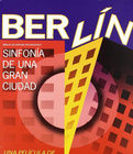 柏林:城市交響曲 柏林:城市交響曲