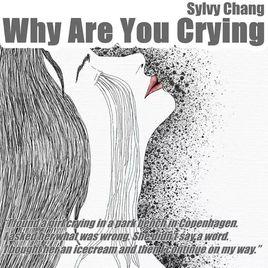 Why are you crying Why are you crying