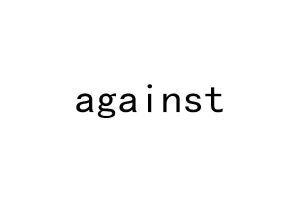 against against