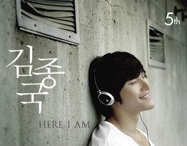here i am[韓國歌手金鐘國專輯]