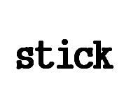 stick stick