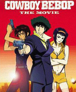 星際牛仔劇場版天國之扉 星際牛仔劇場版天國之扉