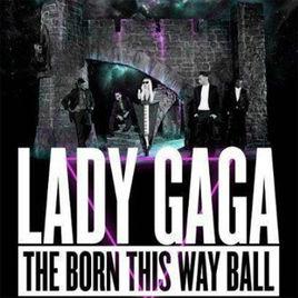 Born This Way Ball Born This Way Ball