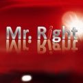 MR. right