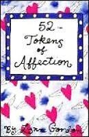 52種愛情符號52 TOKENS OF AFFECTION 52種愛情符號52 TOKENS OF AFFECTION
