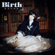 6th《Birth》