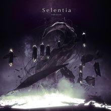《Selentia 》（2012.08.11）