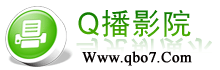 Q播影院 Q播影院