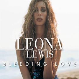 Bleeding Love Bleeding Love