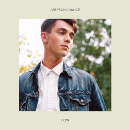 low[Greyson Chance個人單曲]