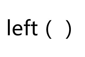 left（）