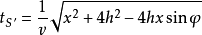 t_{S'}=\frac{1}{v}\sqrt{x^2+4h^2-4hx\sin\varphi}